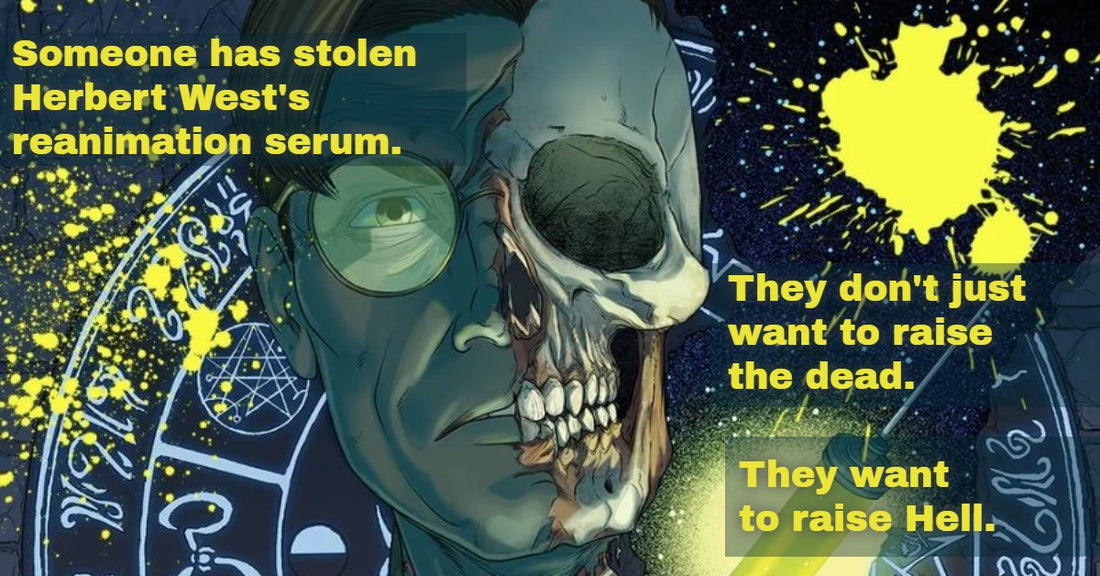 It's alive! REANIMATOR: THE ETERNAL LIE!